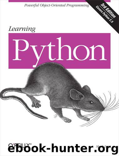 Learning Python, 3rd Edition by Mark Lutz