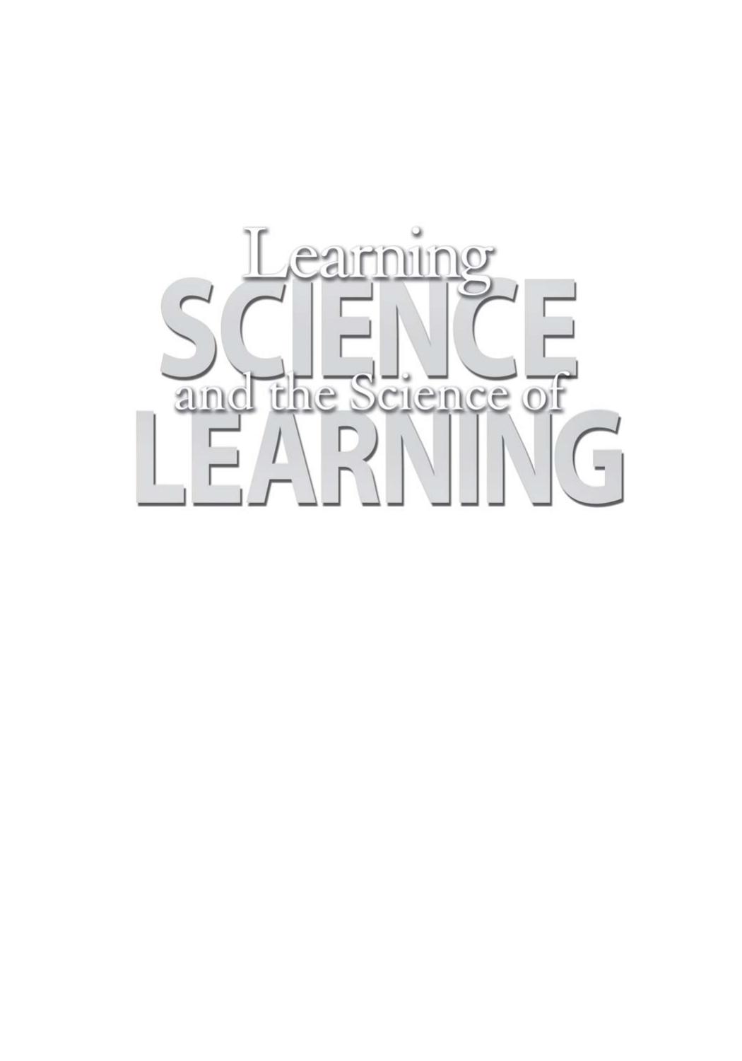 Learning Science and the Science of Learning: Science Educators' Essay Collection by Rodger W. Bybee