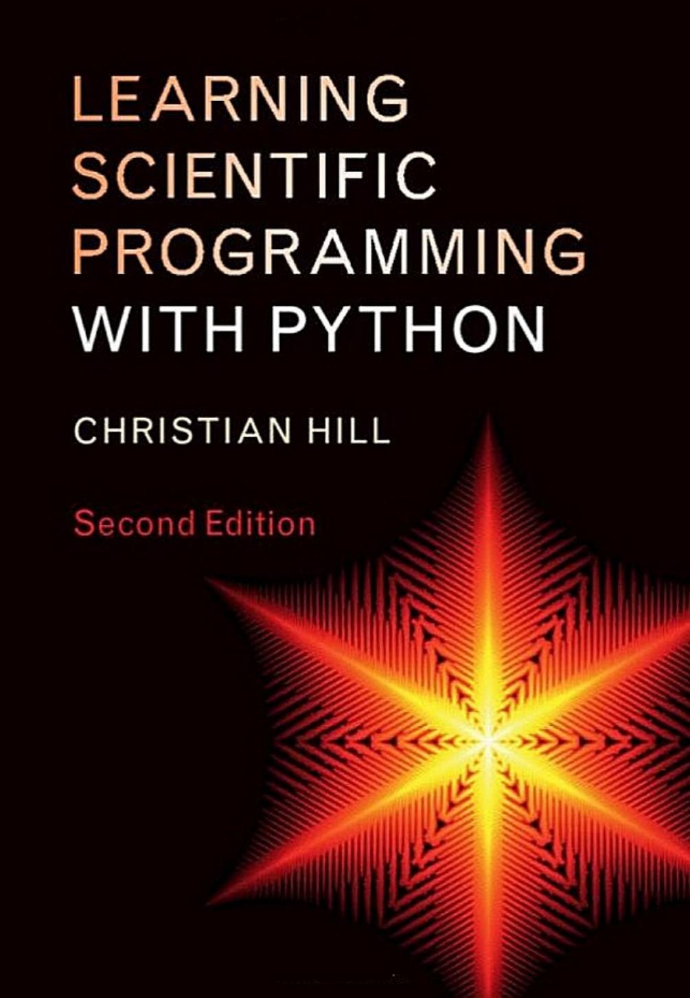Learning Scientific Programming with Python, 2nd Edition by Unknown
