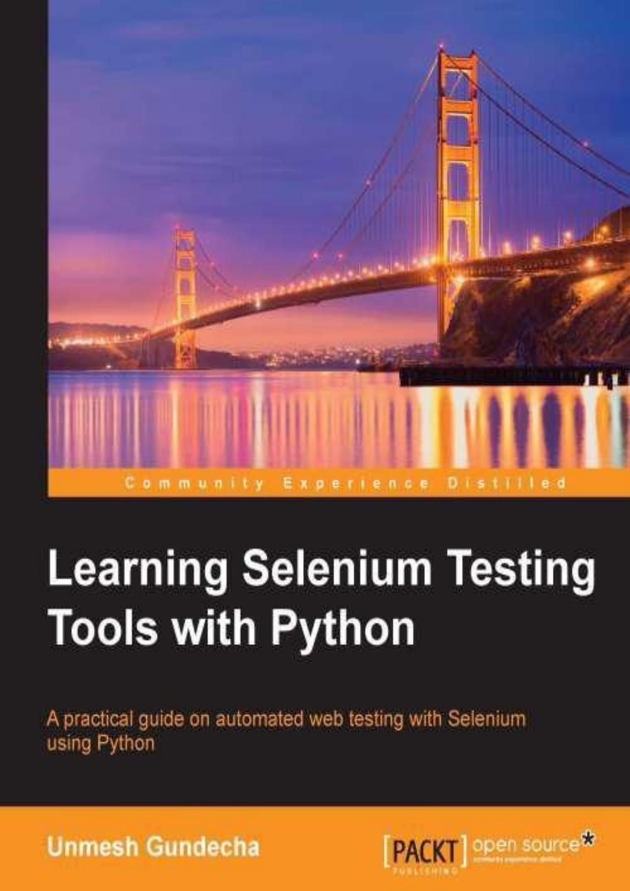 Learning Selenium Testing Tools with Python by Unmesh Gundecha