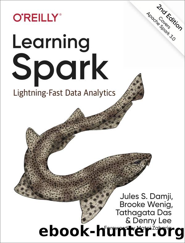 Learning Spark by Jules S. Damji