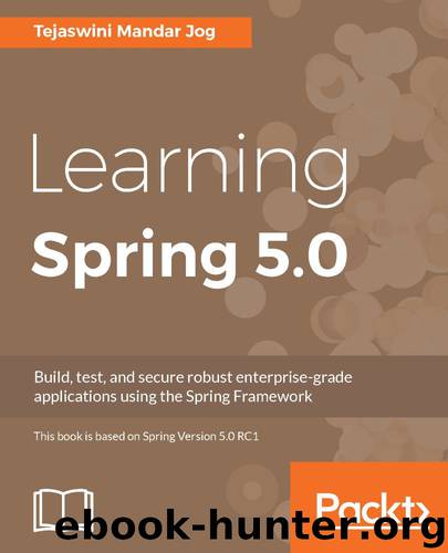 Learning Spring 5.0 by Tejaswini Mandar Jog