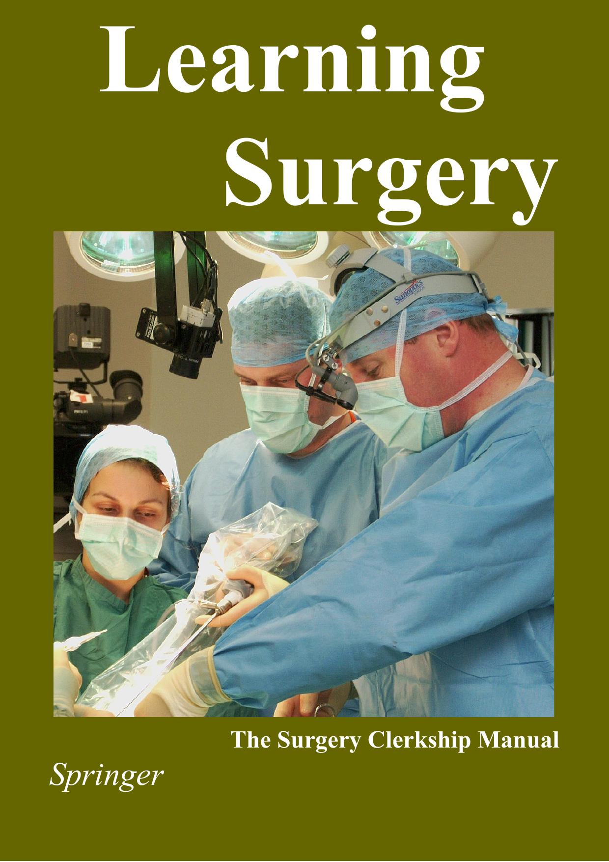 Learning Surgery The Surgery Clerkship Manual by Unknown