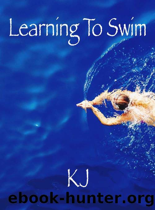 Learning To Swim by K J