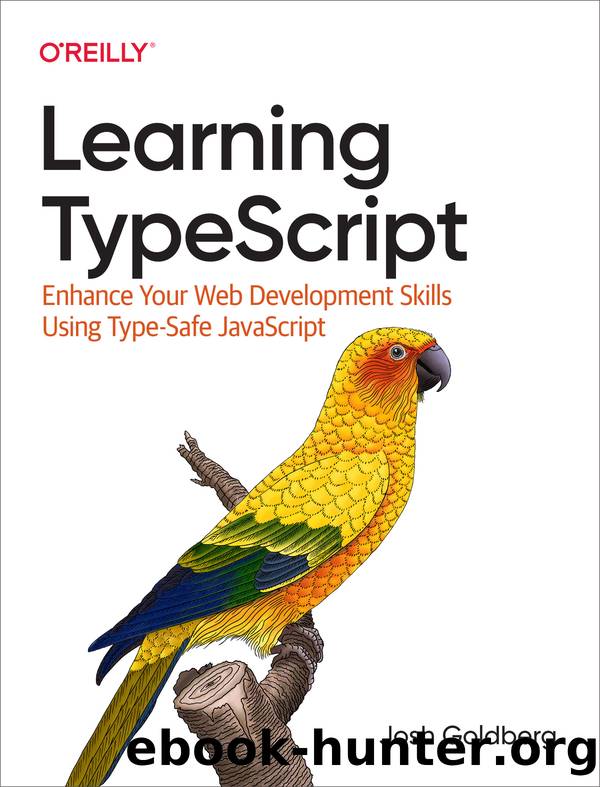 Learning TypeScript by Josh Goldberg