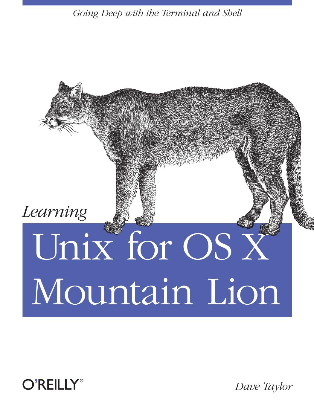 Learning Unix for OS X Mountain Lion by Dave Taylor