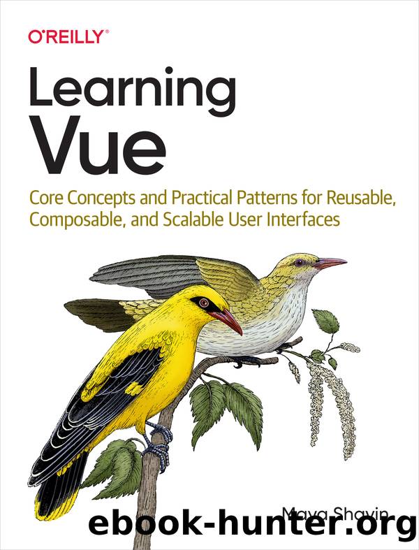 Learning Vue by Maya Shavin