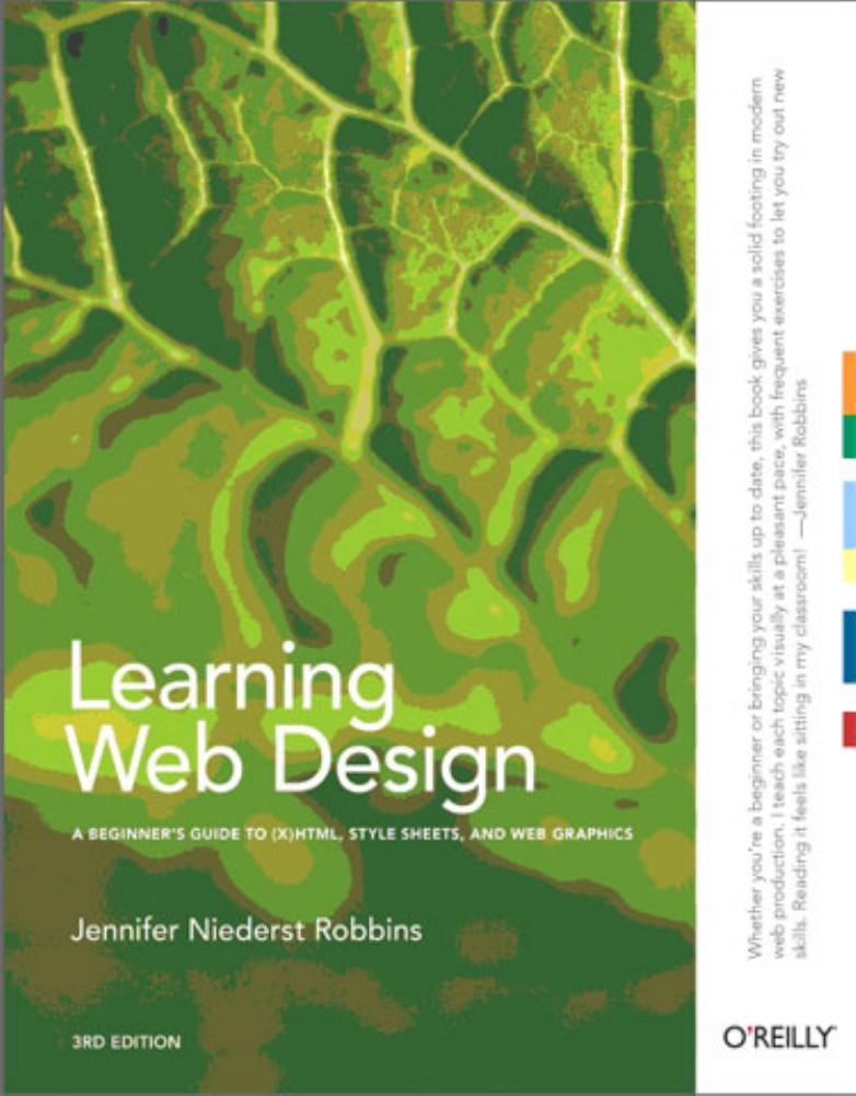 Learning Web Design A Beginner's Guide to (X)HTML, StyleSheets, and Web Graphics(2007)BBS by Unknown