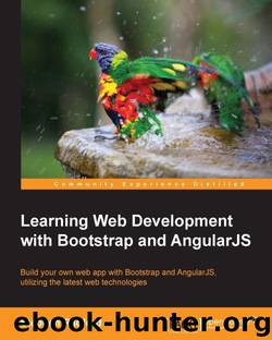 Learning Web Development with Bootstrap and AngularJS by Radford Stephen