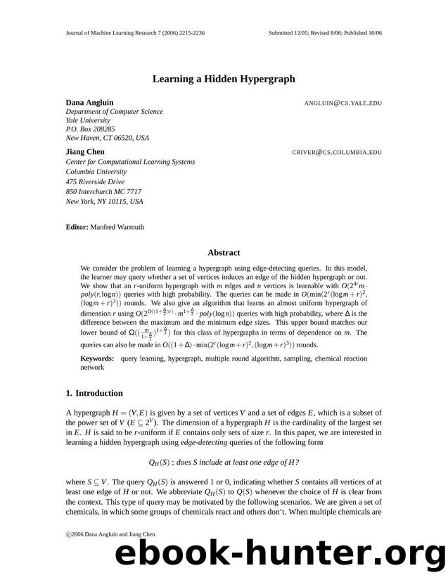 Learning a Hidden Hypergraph by Unknown