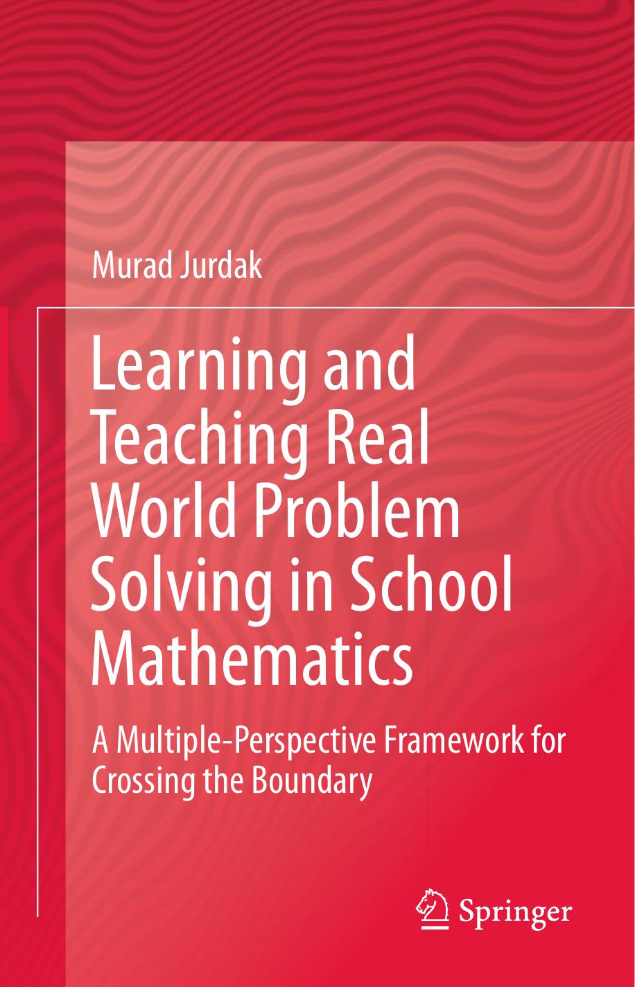 Learning and Teaching Real World Problem by Unknown