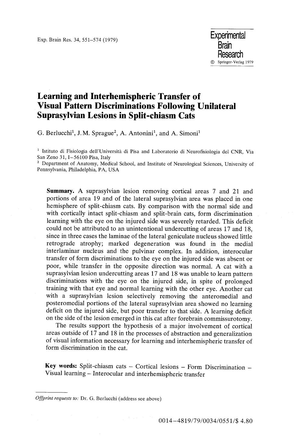 Learning and interhemispheric transfer of visual pattern discriminations following unilateral suprasylvian lesions in split-chiasm cats by Unknown