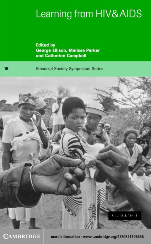 Learning from HIV and AIDS (Biosocial Society Symposium Series) by George Ellison Melissa Parker Catherine Campbell