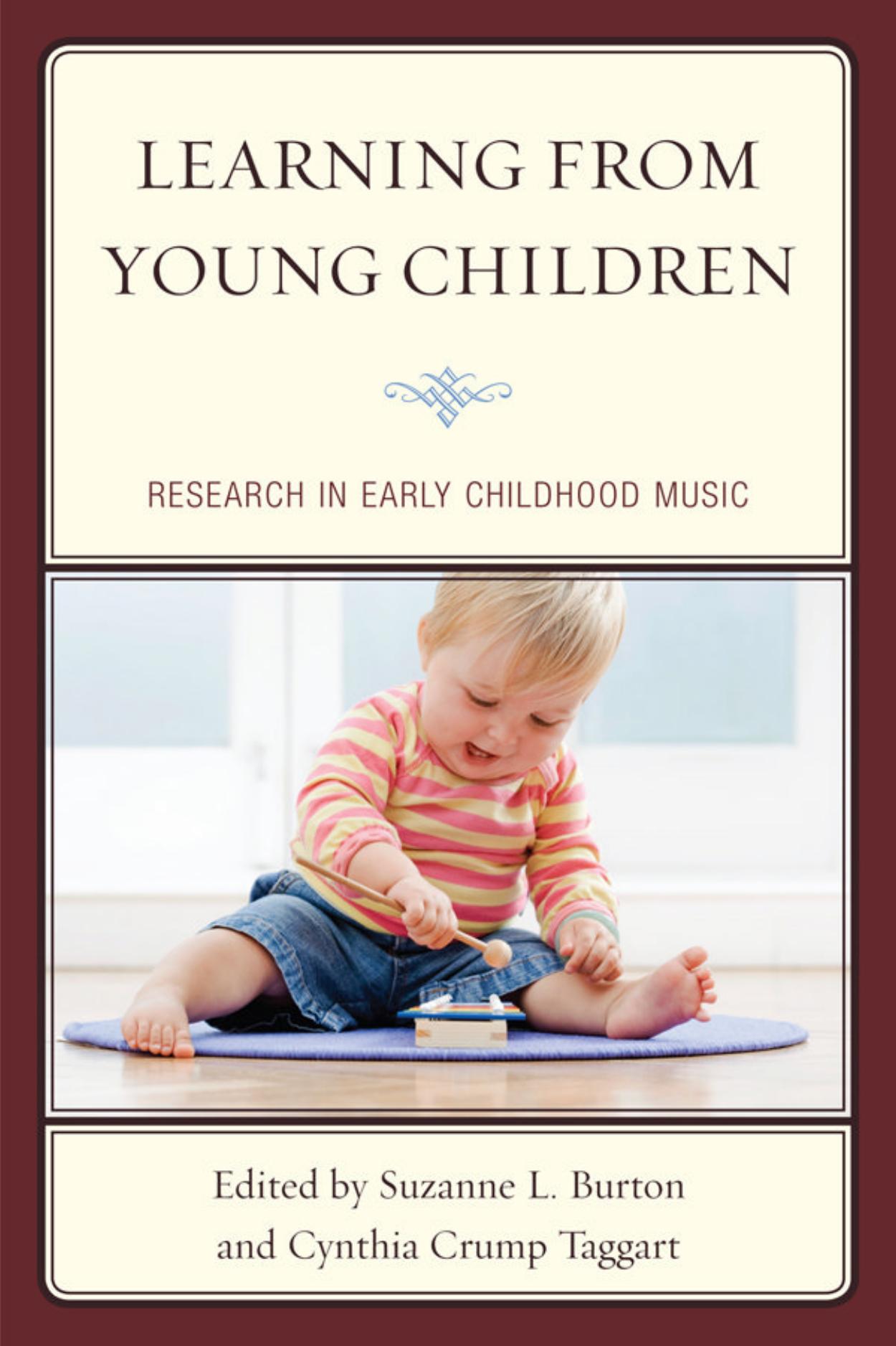 Learning from Young Children: Research in Early Childhood Music by Suzanne L. Burton