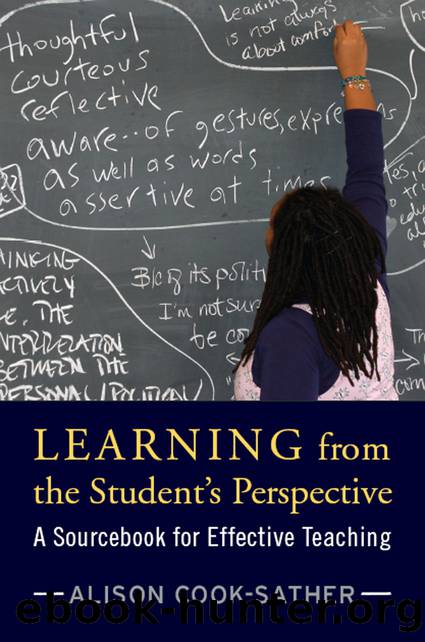 Learning from the Student's Perspective by Cook-Sather Alison;Clarke Brandon;Condon Daniel;Cushman Kathleen;Demetriou Helen;Easton Lois;