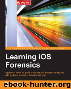 Learning iOS Forensics by 2015
