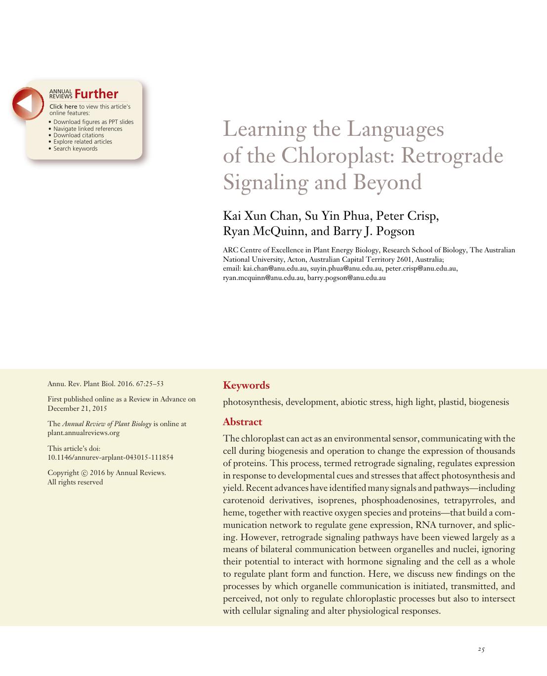 Learning the Languages of the Chloroplast: Retrograde Signaling and Beyond by Kai Xun Chan Su Yin Phua Peter Crisp Ryan McQuinn and Barry J. Pogson