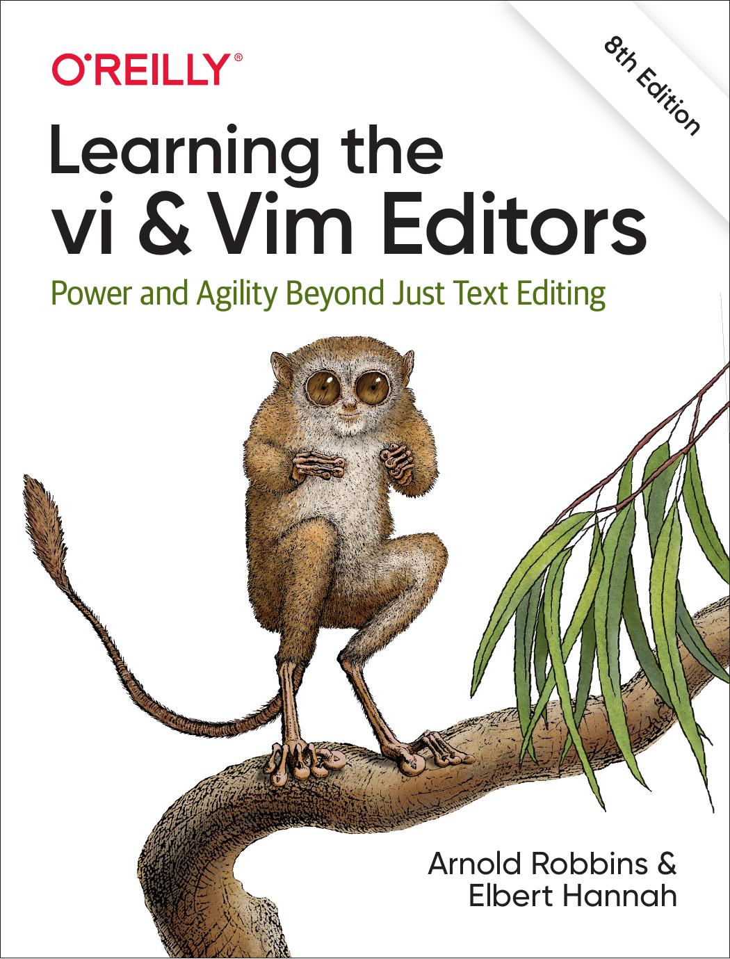 Learning the vi and Vim Editors by Robbins Arnold;Hannah Elbert;