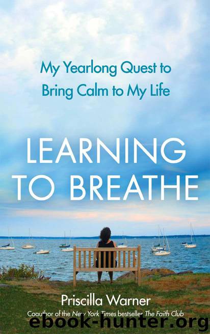 Learning to Breathe by Priscilla Warner