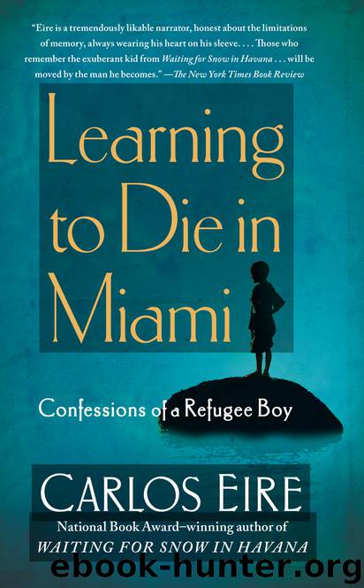 Learning to Die in Miami by Carlos Eire