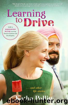 Learning to Drive (Movie Tie-in Edition) by Katha Pollitt