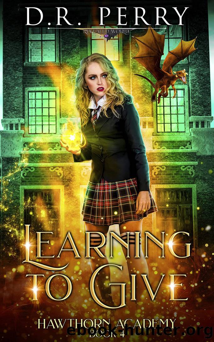 Learning to Give (Hawthorn Academy Book 4) by D.R. Perry