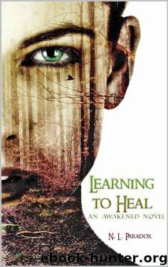 Learning to Heal: An Awakened Novel (The Rising Storm Book 2) by N. L. Paradox