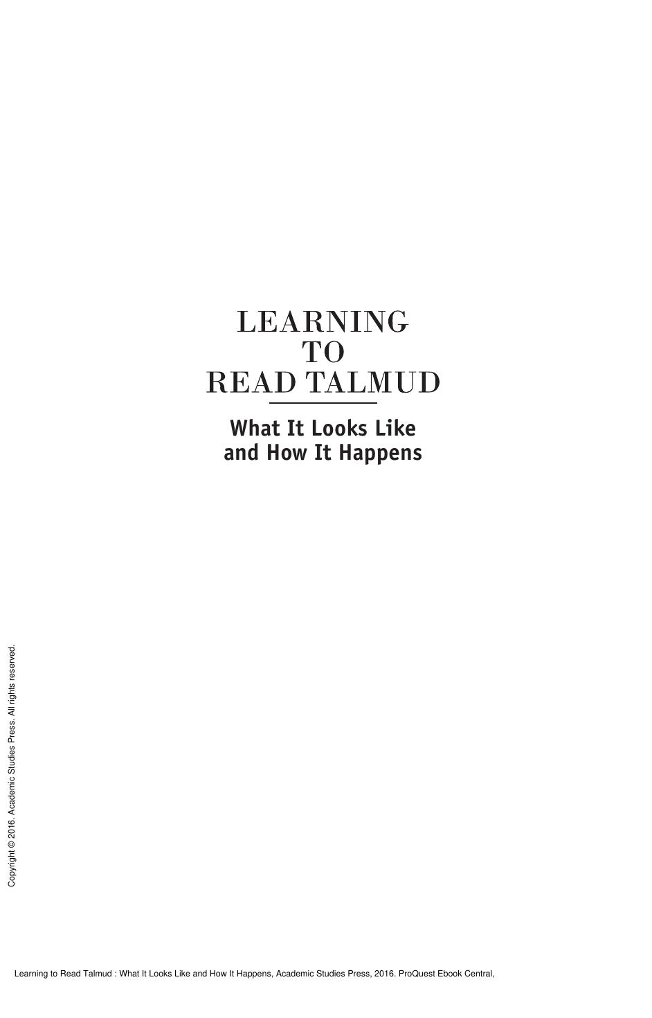 Learning to Read Talmud : What It Looks Like and How It Happens by Jane L. Kanarek; Marjorie Lehman