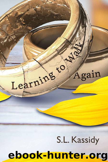 Learning to Walk Again by S. L. Kassidy