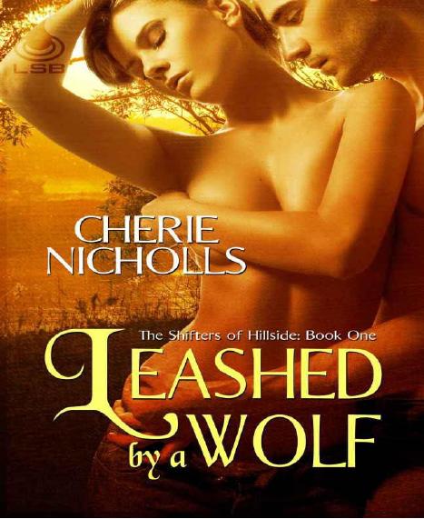 Leashed By A Wolf by Cherie Nicholls
