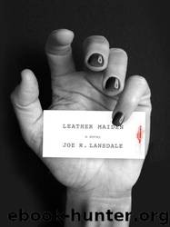Leather Maiden by Joe R. Lansdale