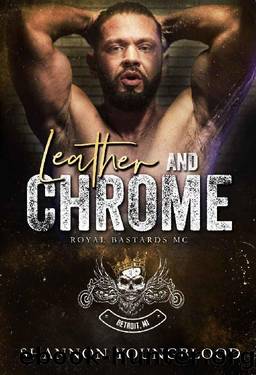 Leather and Chrome (Royal Bastards MC: Detroit, MI Book 2) by Shannon Youngblood