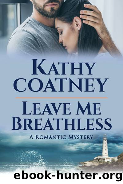 Leave Me Breathless by Kathy Coatney