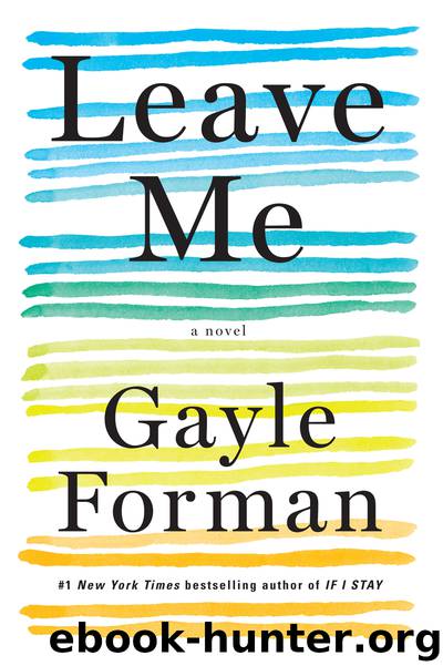 Leave Me by Gayle Forman