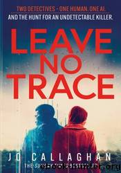Leave No Trace by Jo Callaghan