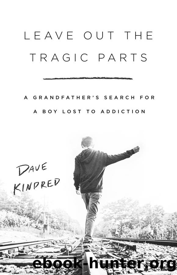 Leave Out the Tragic Parts by Dave Kindred