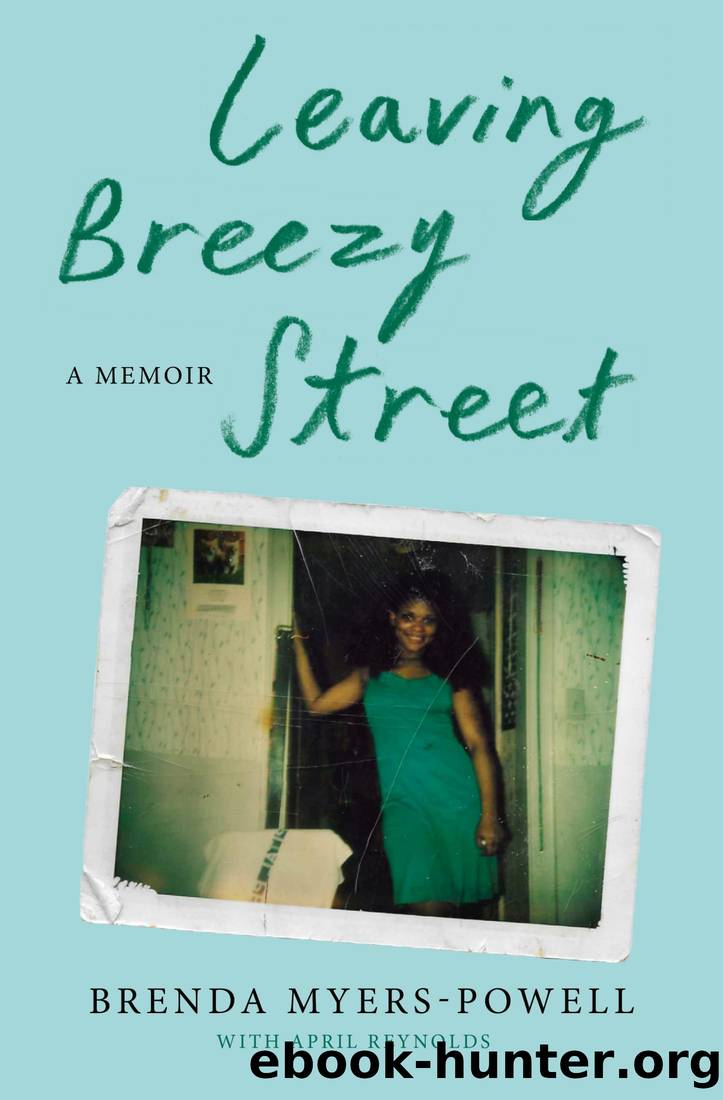 Leaving Breezy Street by Brenda Myers-Powell