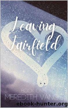 Leaving Fairfield by Meredith Vanos