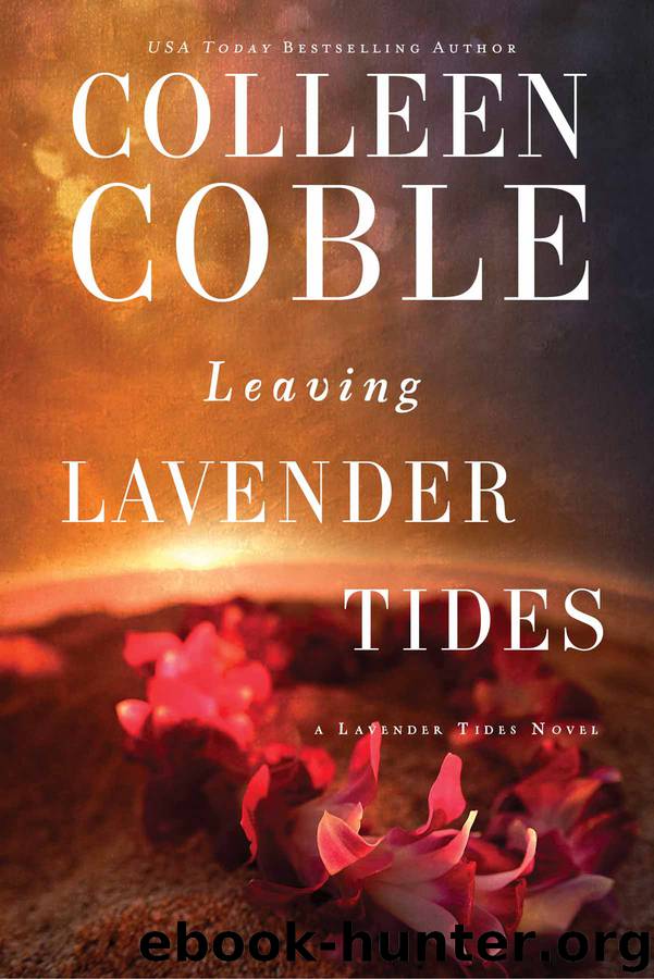 Leaving Lavender Tides by Colleen Coble