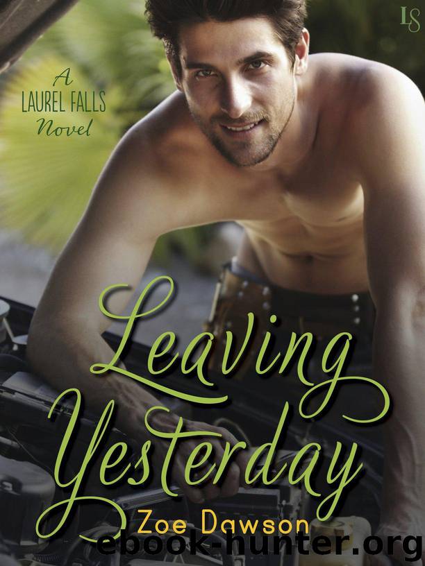 Leaving Yesterday by Dawson Zoe