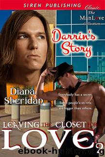 Leaving the Closet for Love [Leaving the Closet for Love: Tanner's Story: Leaving the Closet for Love: Darrin's Story] by Diana Sheridan