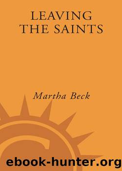 Leaving the Saints by Martha Beck