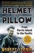 Leckie, Robert - Helmet for My Pillow: From Parris Island to the Pacific by Leckie Robert