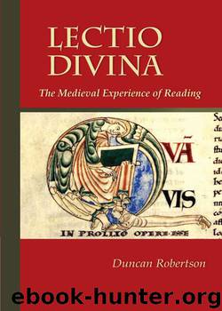 Lectio Divina: The Medieval Experience of Reading (Cistercian Studies) by Duncan Robertson