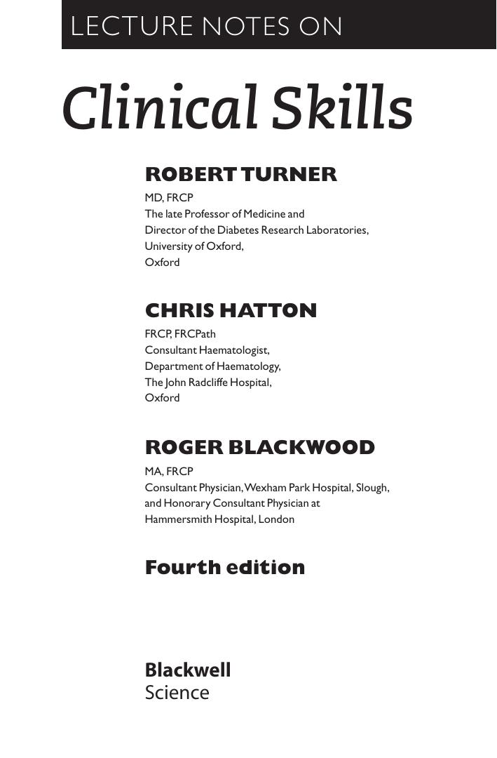 Lecture Notes Clinical Skills by Robert Turner Chris S.R. Hatton Roger Blackwood