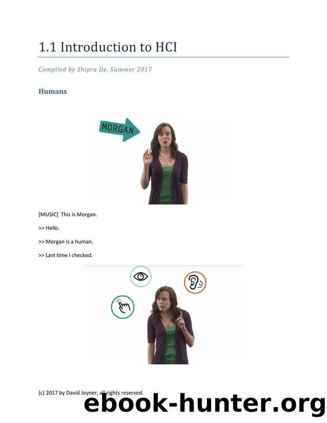 Lecture Notes for CS 6750: Human-Computer Interaction (HCI) by David A. Joyner (lecturer); Shipra De (scribe)