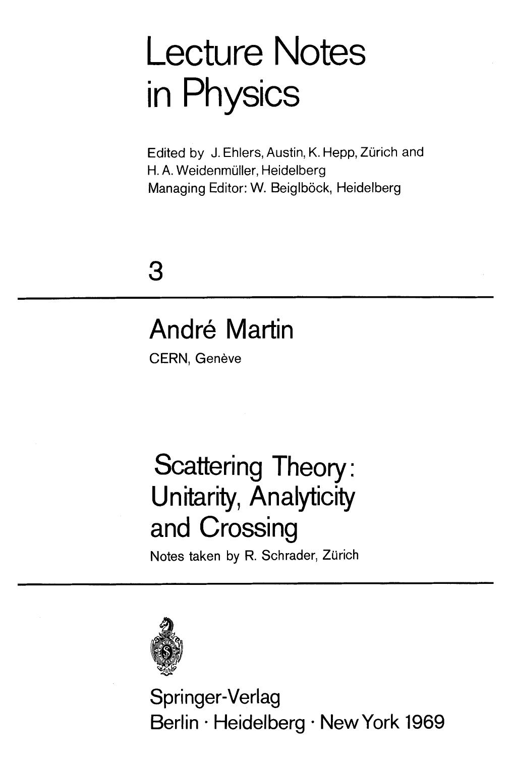 Lecture Notes in Physics by Scattering Theory(1969)(329)