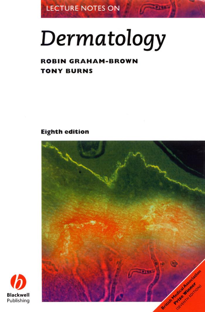 Lecture Notes on Dermatology by Robin Graham-Brown Tony Burns