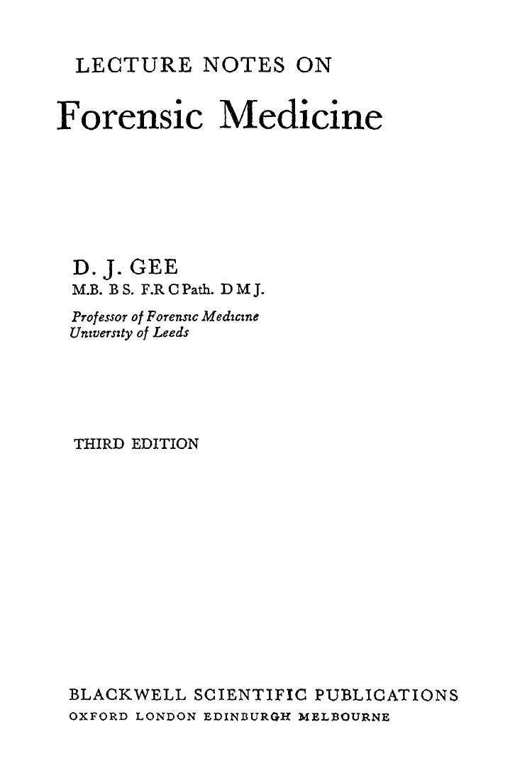 Lecture Notes on Forensic Medicine by D. J. Gee