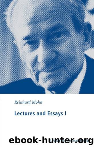 Lectures and Essays I by Reinhard Mohn